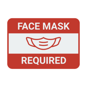 Safety First, Employees and Clients are Required to Wear a Mask